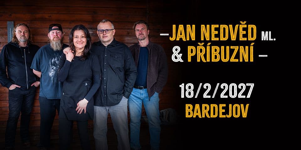Jan Nedvěd ml. & Příbuzní 2027 - Bardějovské Kúpele