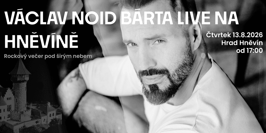 Václav Noid Bárta LIVE na Hněvíně 2026