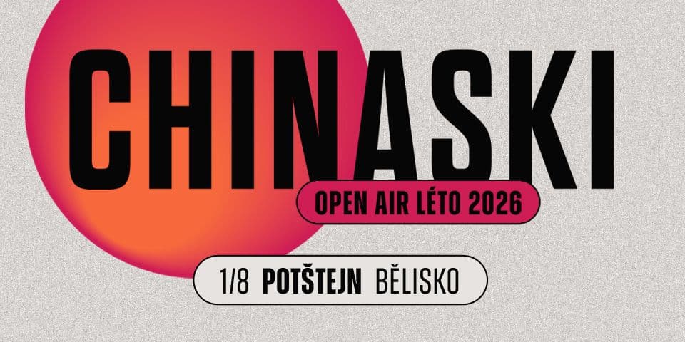 CHINASKI OPEN AIR LÉTO - Potštejn 2026